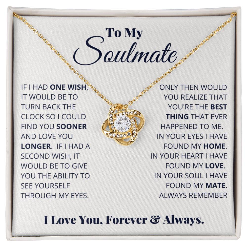 To My Soulmate, I Love You, Forever & Always Love Knot Necklace
