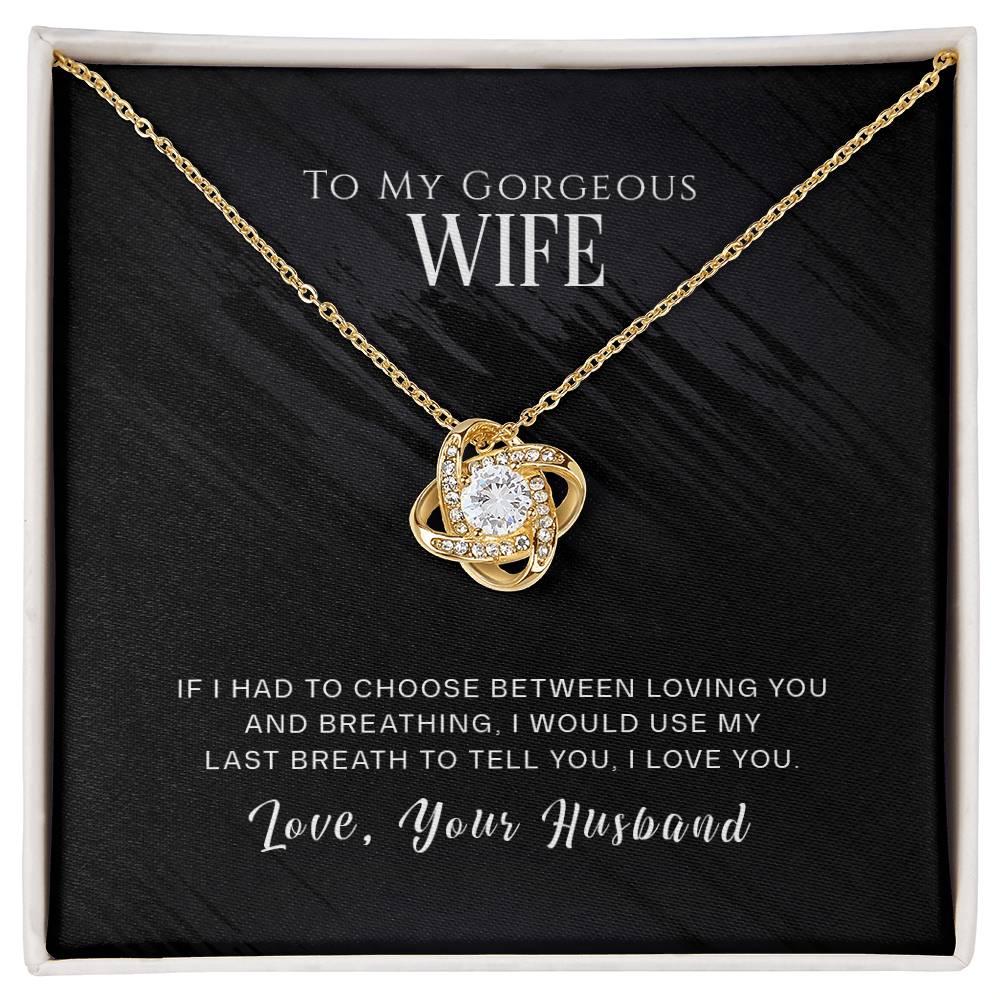 To My Wife, I Love You Love Knot Necklace