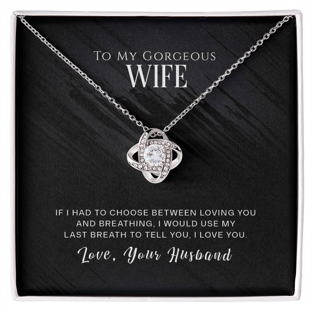 To My Wife, I Love You Love Knot Necklace