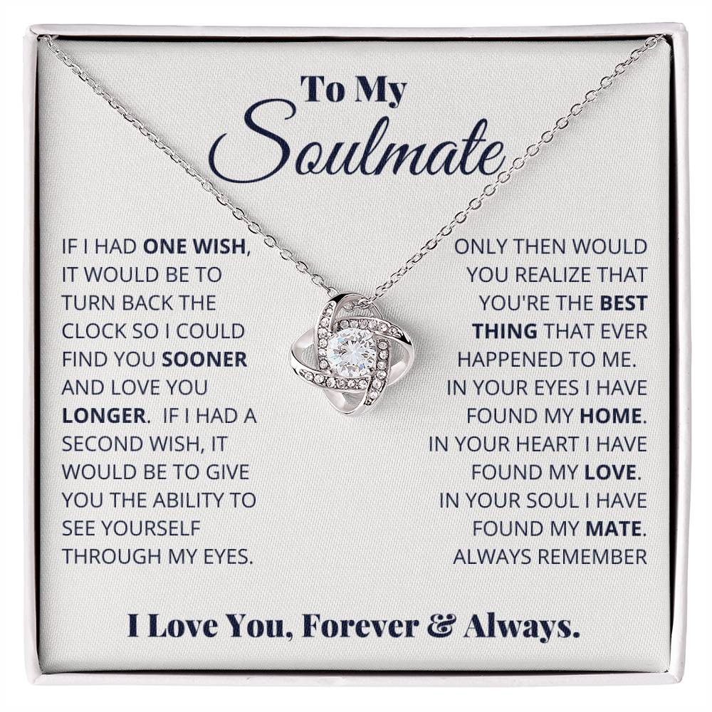 To My Soulmate, I Love You, Forever & Always Love Knot Necklace