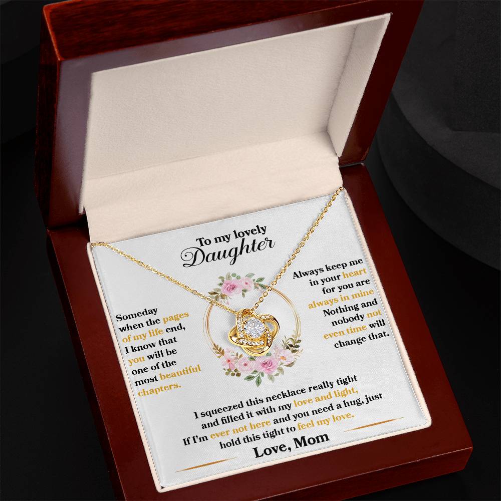 To My Lovely Daughter, Hold This Tight To Feel My Love Love Knot Necklace