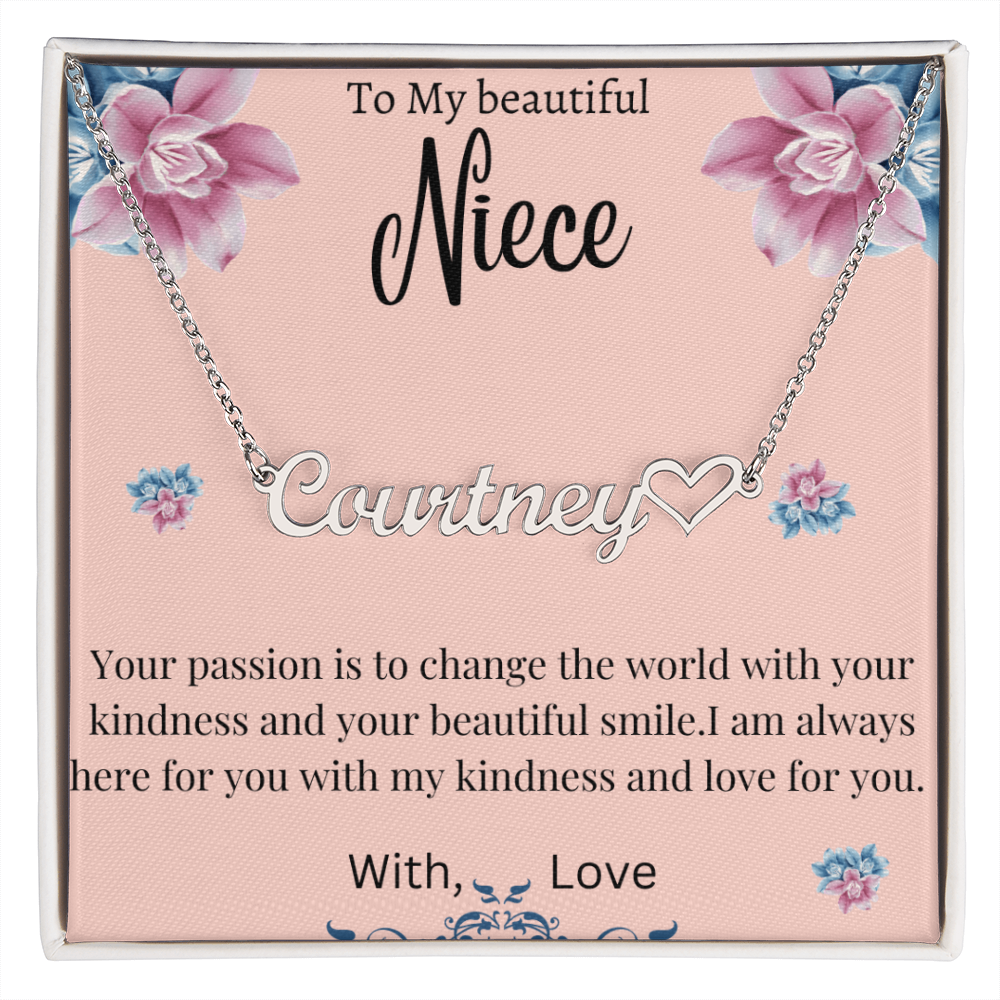 To My Beautiful Niece I Am Here For You