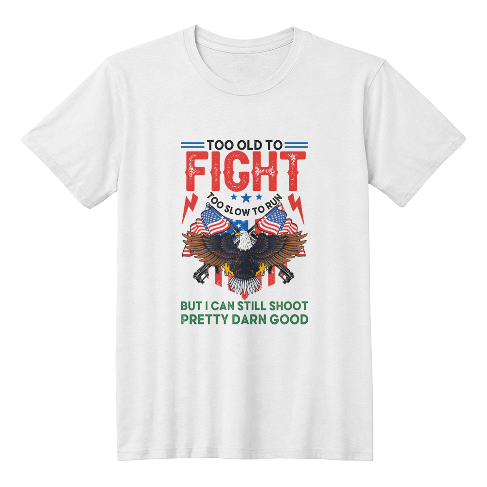 Too Old to Fight Unisex Garment-Dyed T-Shirt, Patriotic Tee, Funny Veteran Gift, Americana Apparel, Perfect for Independence Day