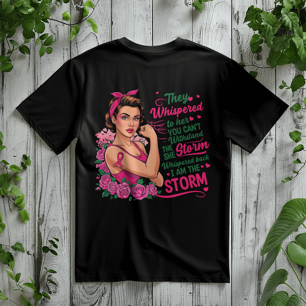 Bold Empowerment Tee - They Whispered, Feminist Statement Shirt, Inspirational Gift, Breast Cancer Awareness, Everyday Fashion