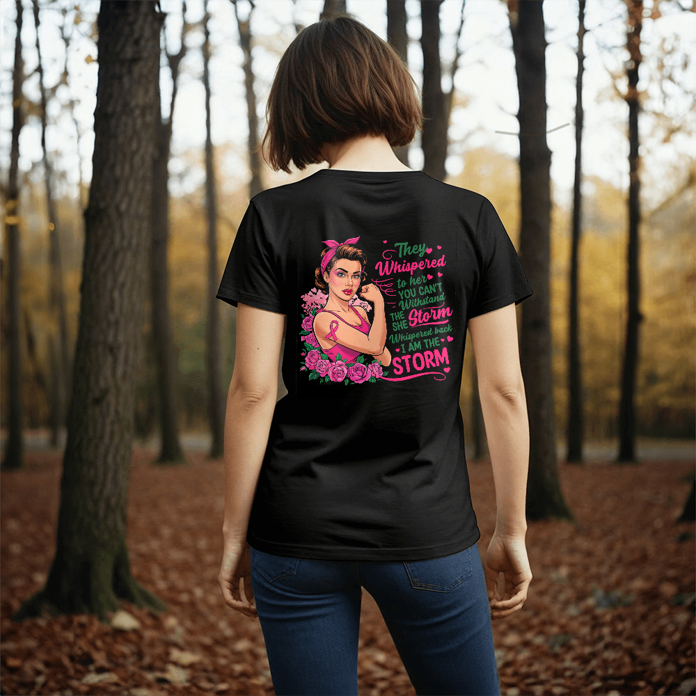 Bold Empowerment Tee - They Whispered, Feminist Statement Shirt, Inspirational Gift, Breast Cancer Awareness, Everyday Fashion