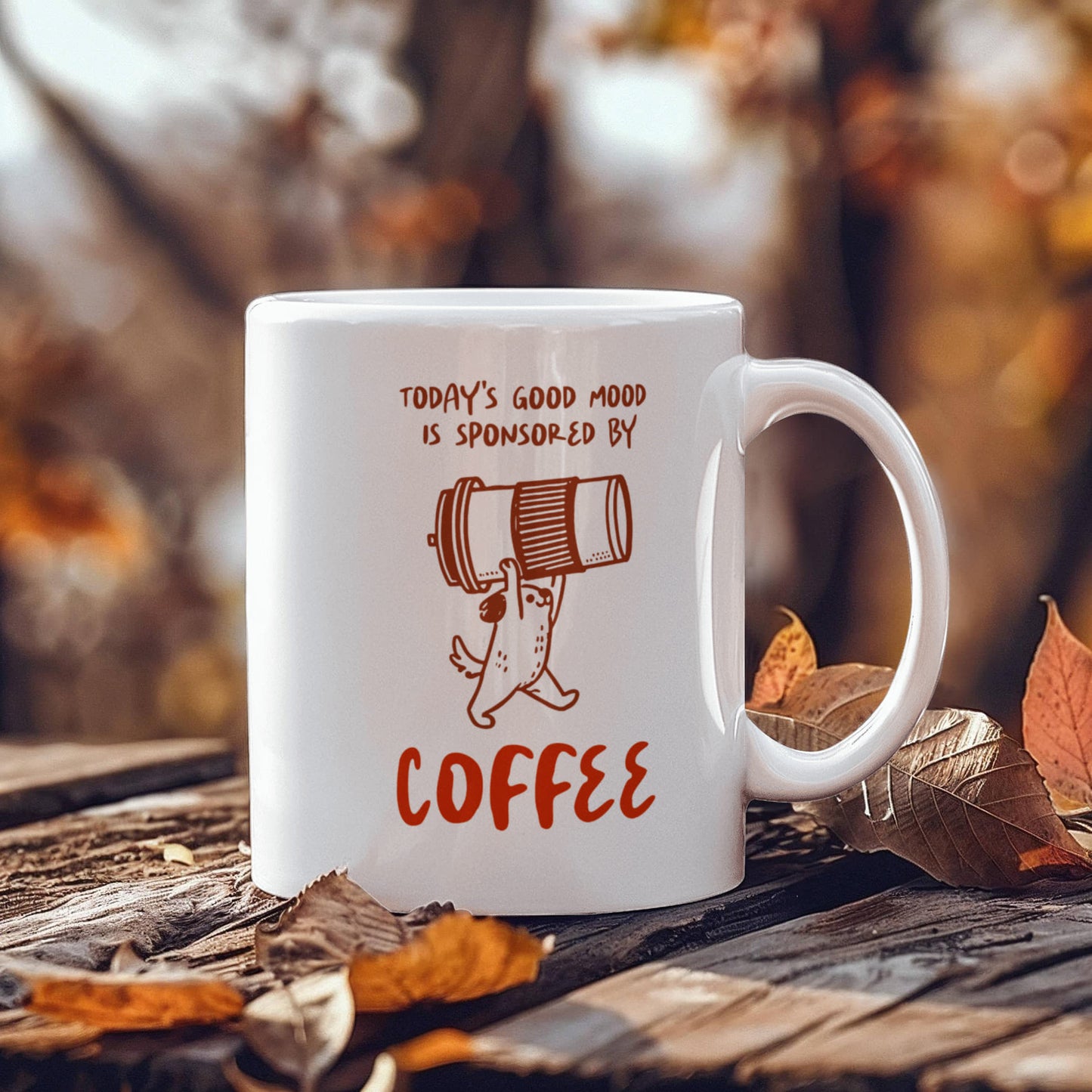 Good Mood And Coffee - Funny Coffee Mug