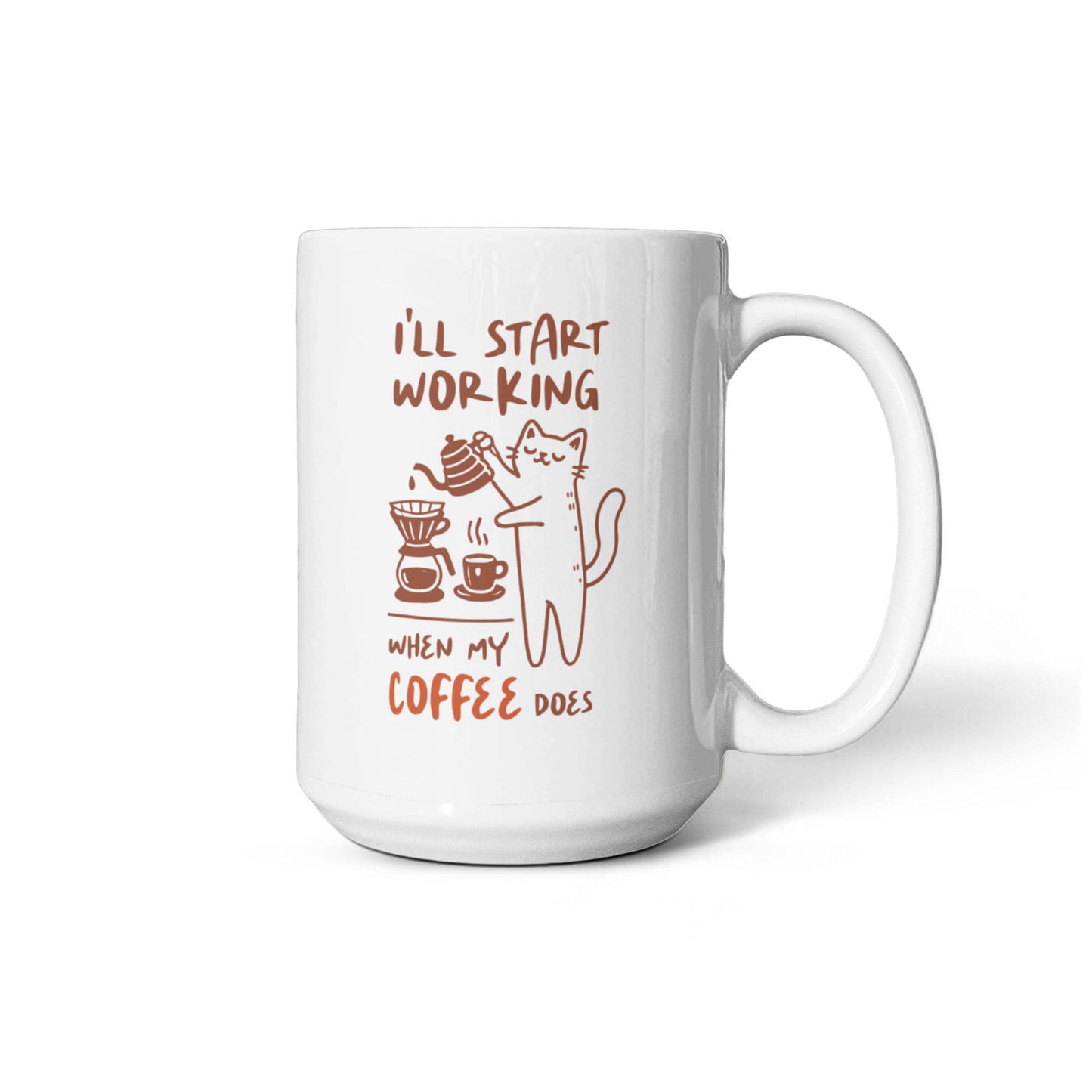 I will Start Working When Coffee