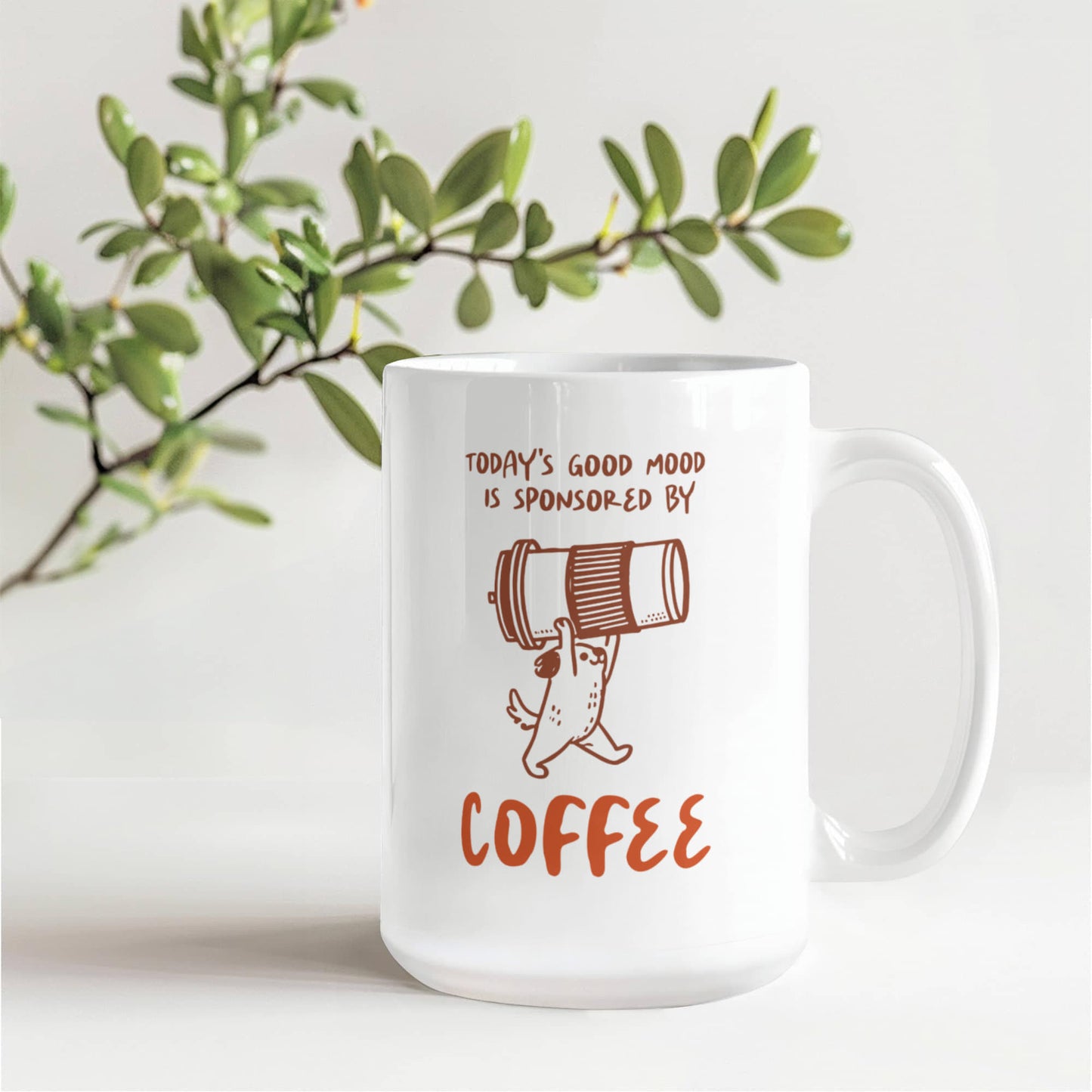 Good Mood And Coffee - Funny Coffee Mug