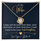 To My Wife, I Want To Be Your Everything Love Knot Necklace