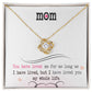 To My Mom, I Loved You My Whole Life Love Knot Necklace
