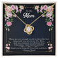 To My Mom, Thank yOU For Being My Friend Love Knot Necklace