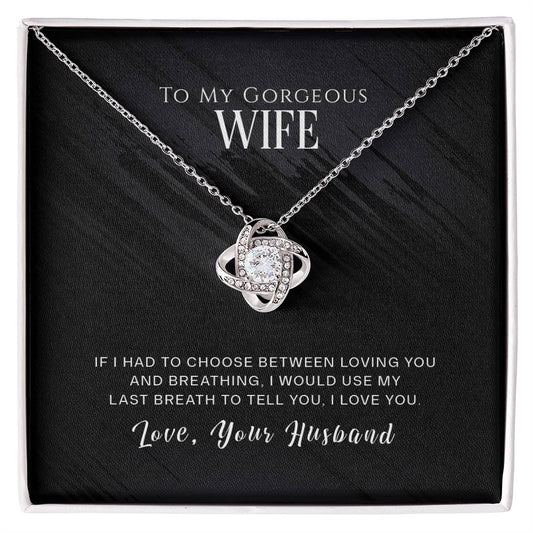 To My Wife, I Love You Love Knot Necklace