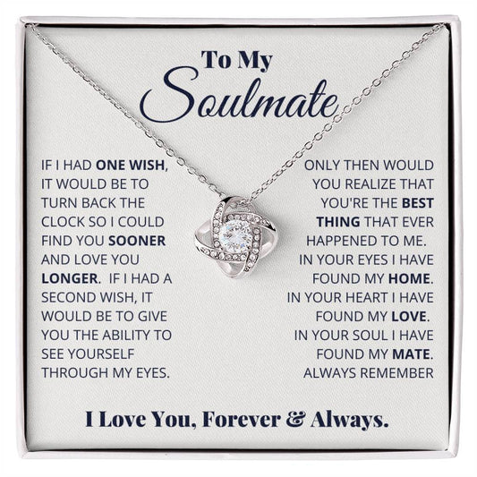 To My Soulmate, I Love You, Forever & Always Love Knot Necklace