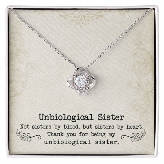 To My Unbiological Sister, Sister By Heart Love Knot Necklace