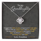 To My Granddaughter, You_ll Feel My Love Within This Love Knot Necklace