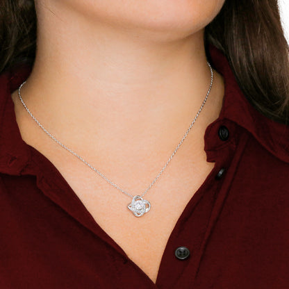 To My Unbiological Sister, I Have You Love Knot Necklace