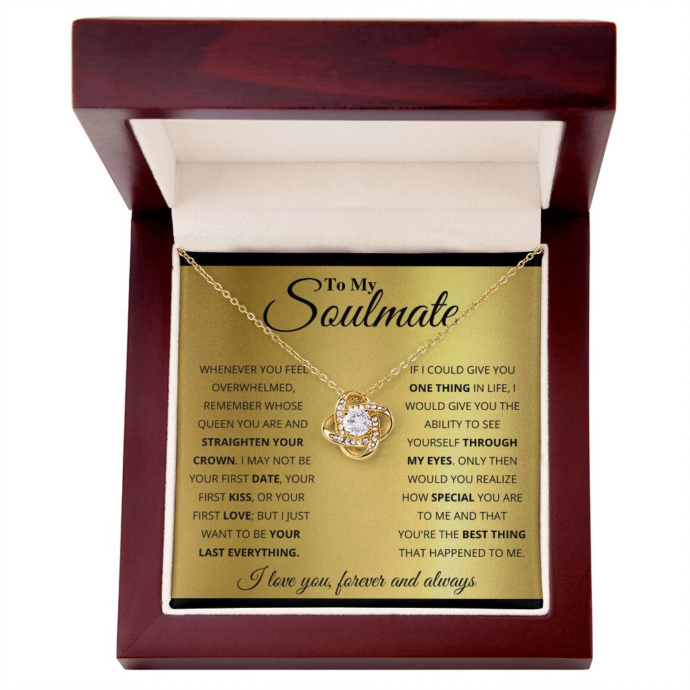 To My Soulmate, You_re The BEst Thing That Happened To Me Love Knot Necklace