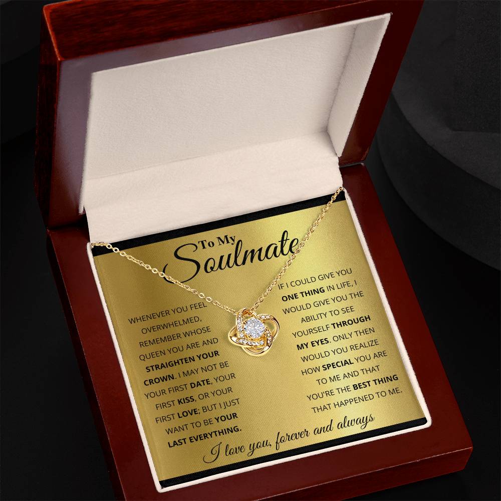 To My Soulmate, You_re The BEst Thing That Happened To Me Love Knot Necklace