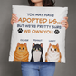 Your Pets Own You