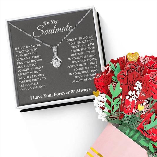 To My Soulmate, In Your Heart I Found My Love Aluring Beauty Necklace and  Sweet Devotion Bouquet