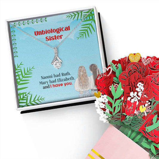 To My Unbiological Sister, I Have You Aluring Beauty Necklace and  Sweet Devotion Bouquet