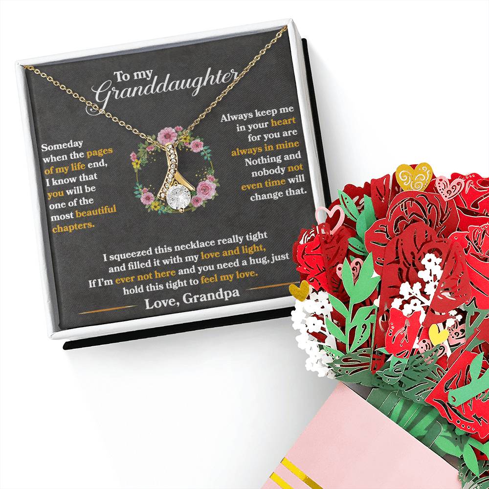 To My Granddaughter, Hold This Tight To Feel My Love Aluring Beauty Necklace and  Sweet Devotion Bouquet