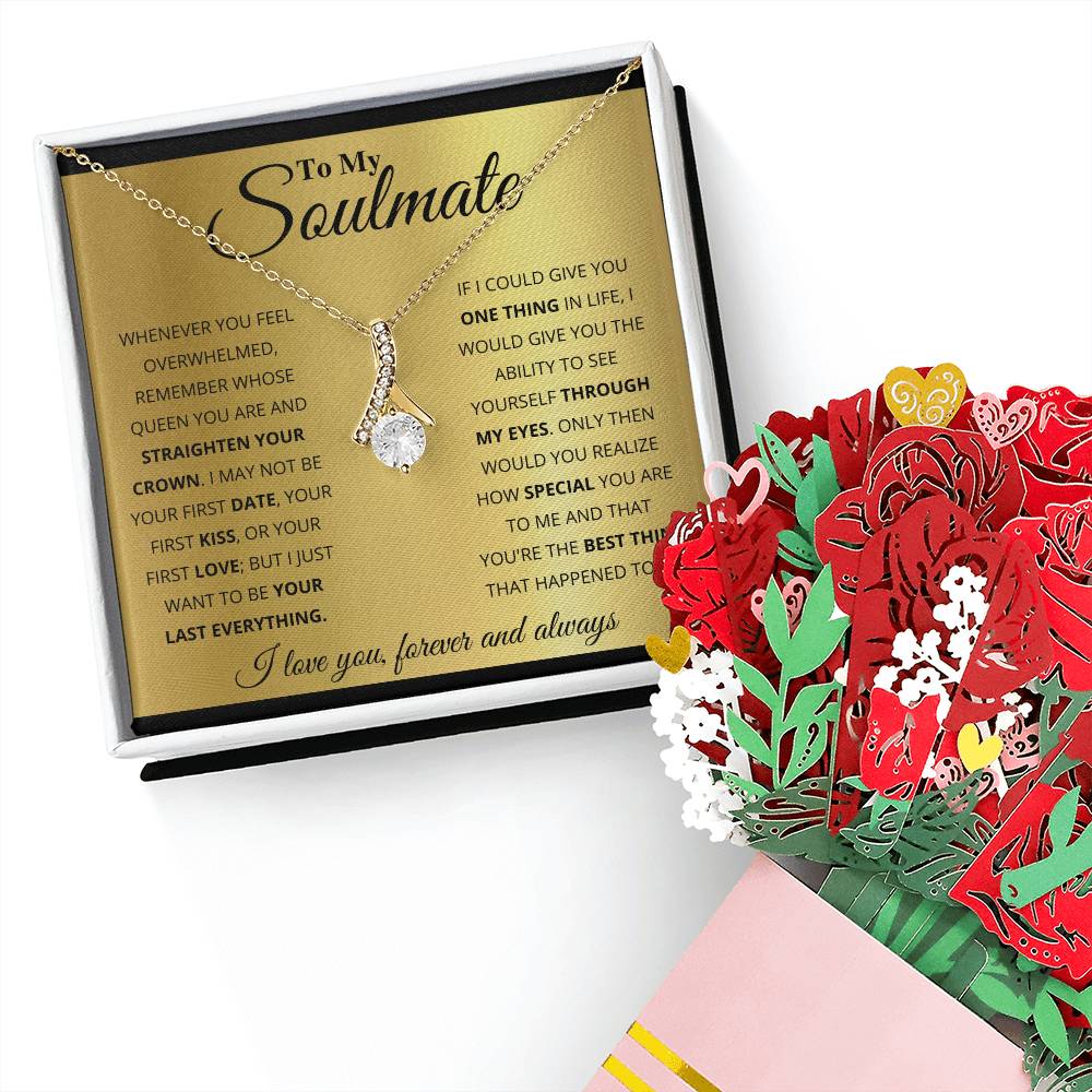To My Soulmate, You_re The BEst Thing That Happened To Me Aluring Beauty Necklace and  Sweet Devotion Bouquet
