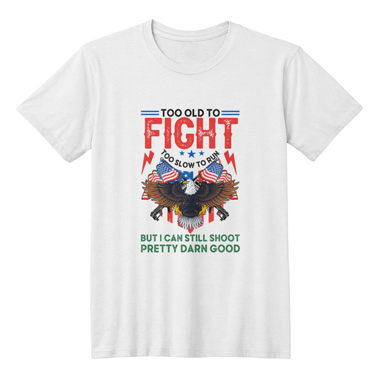 Too Old to Fight Unisex Garment-Dyed T-Shirt, Patriotic Tee, Funny Veteran Gift, Americana Apparel, Perfect for Independence Day