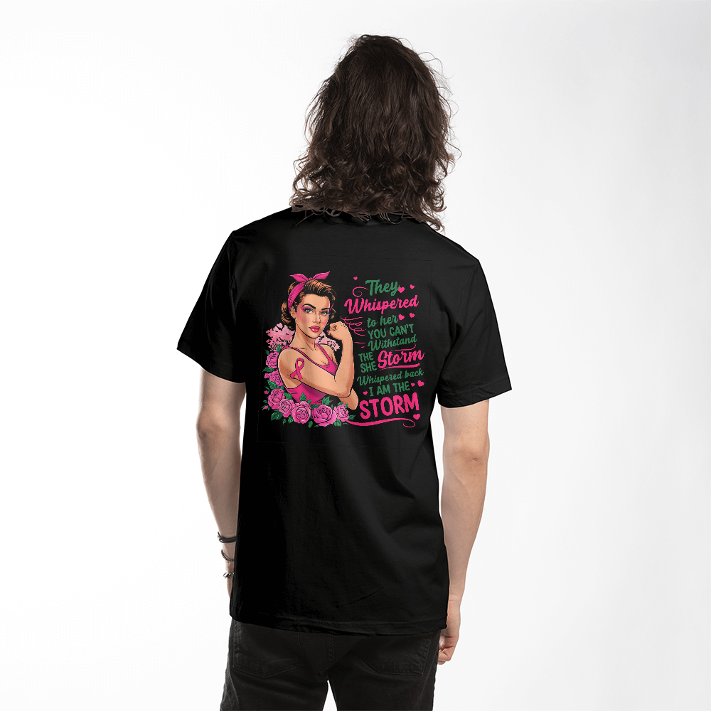 Bold Empowerment Tee - They Whispered, Feminist Statement Shirt, Inspirational Gift, Breast Cancer Awareness, Everyday Fashion