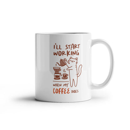 I will Start Working When Coffee