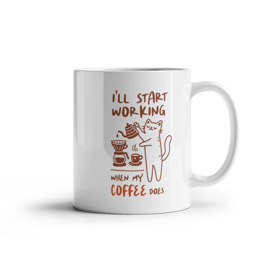 I will Start Working When Coffee