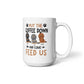 Feeding The Dogs Is Important Then Coffee