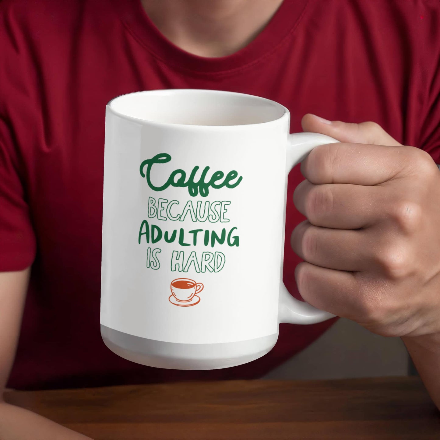 Coffee Because Adulting Is Hard - Funny Mug