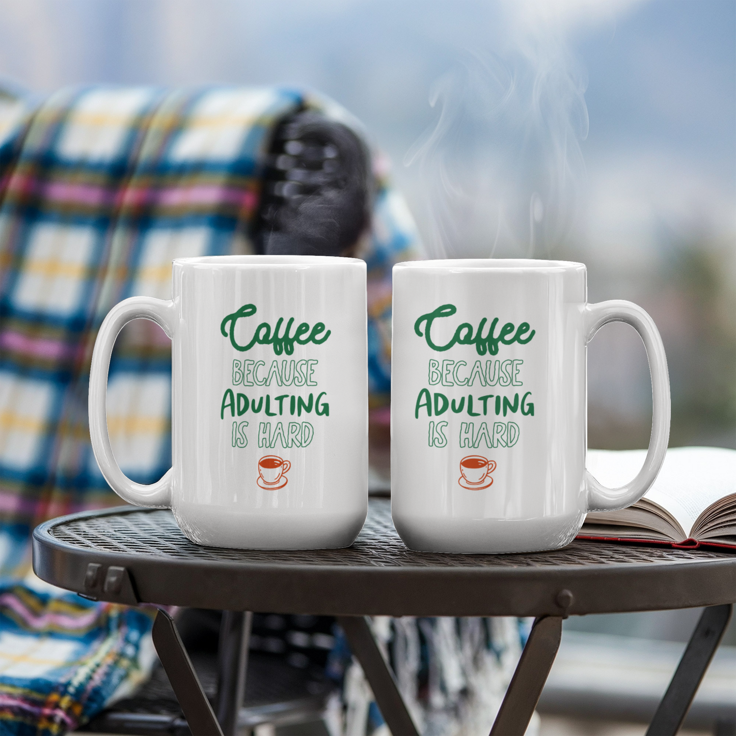 Coffee Because Adulting Is Hard - Funny Mug
